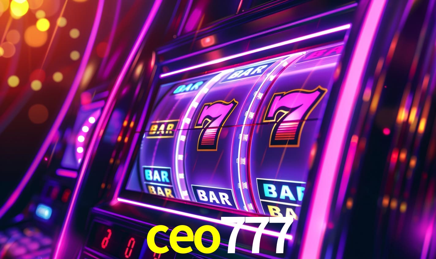 ceo777 - Cassino Mais Confiável Brasil - ceo777.com