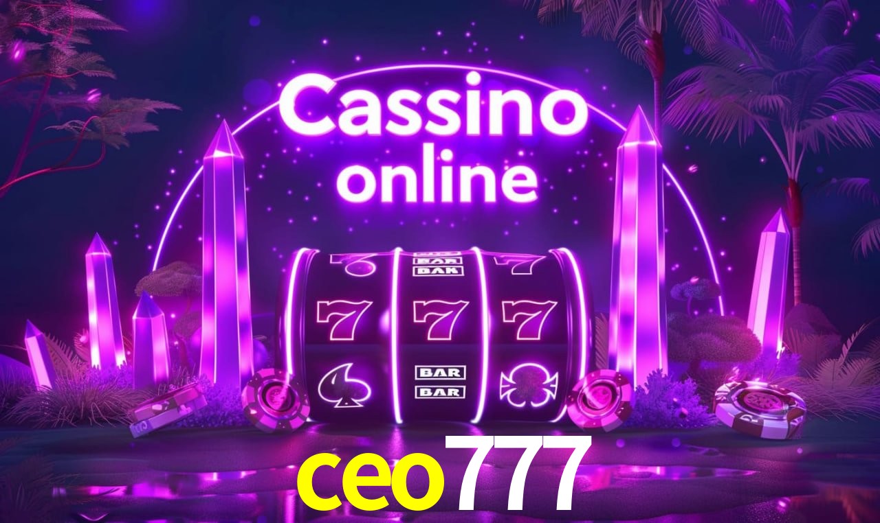 ceo777 - cassino ao vivo